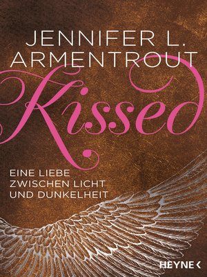 cover image of Kissed--Eine Liebe zwischen Licht und Dunkelheit